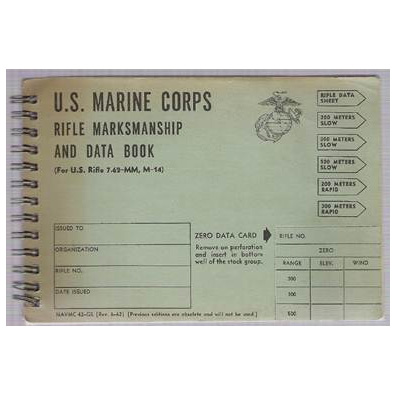 U.S. Marine Corps Rifle Marksmanship and Data Book (Vietnam Era)
